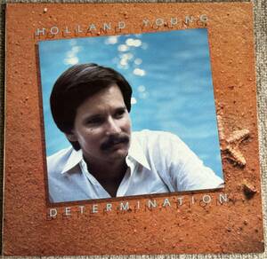 鬼レア!!!テキサス産絶品清涼系AOR傑作盤!!!【試聴!!!】Holland Young『Determination』LP SSW オルガンバー サバービア