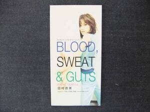 CDシングル8㎝　　 田村直美　 　BLOOD SWEAT＆GUTS