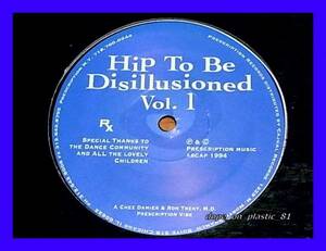 Chez Damier & Ron Trent / Hip To Be Disillusioned Vol.1/US Original/5点以上で送料無料、10点以上で10%割引!!!/12