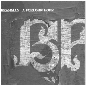 ブラフマン(BRAHMAN) / A FORLORN HOPE ディスクに傷有り CD