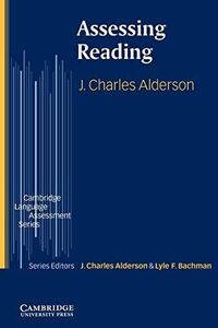 [A11789918]Assessing Reading (Cambridge Language Assessment) Alderson， J