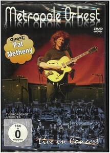 【未開封 DVD】 The Metropole Orkest & Pat Metheny パット・メセニー／Live in Concert 2003 North Sea Jazz Festival