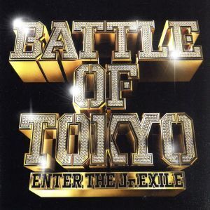 BATTLE OF TOKYO ～ENTER THE Jr.EXILE～(Blu-ray Disc付)/GENERATIONS,THE RAMPAGE,FANTASTICS,BALLISTIK BOYZ from EXILE TRIBE