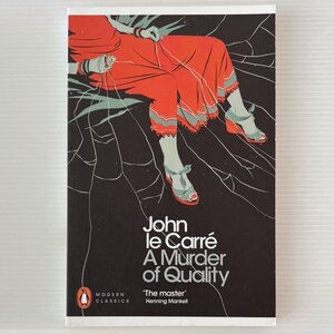 A Murder of Quality ＜Penguin Modern Classics＞　高貴なる殺人 John le Carre　ジョン・ル・カレ Penguin Books