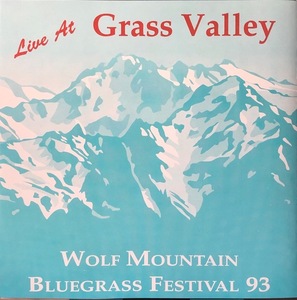 (C13Z)☆ブルーグラスレア盤/V.A./Live At Grass Valley: Wolf Mountain Bluegrass Festival 