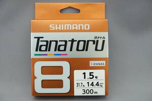 即決!!シマノ★タナトル8 1.5号 300ｍ★新品 SHIMANO Tanatoru