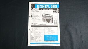 『ナショナル(National) テクニカルガイド(TECHNICAL GUIDE) FM/AM ステレオ ラジオカセット Hi-Fi MAC RX-2350 昭和53年10月』松下電器