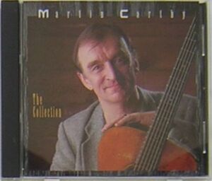 マーティン・カーシー(Martin Carthy)/The Collection～トラッド界の重鎮が1980年代以降に残した足跡を辿るベスト盤