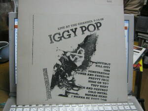 IGGY POP イギー・ポップ / LIVE AT THE CHANNEL 7.19.88 限定ナンバー入りU.S.非売品LP 美品