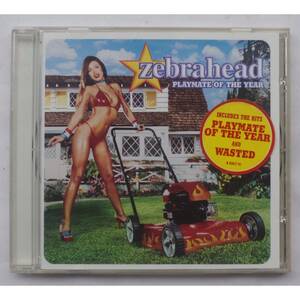 オーディオCD PLAYMATE OF THE YEAR Zebrahead CK 63817