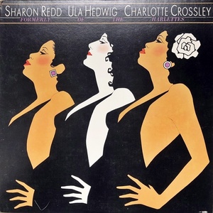 【Disco & Funk LP】Sharon Redd Ula Hedwig Charlotte Crossley / Formerly Of The Harlettes