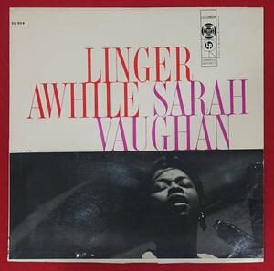 US Columbia MONO CL 914 オリジナル 6EYES Linger Awhile / Sarah Vaughan MAT: 1AB/1C