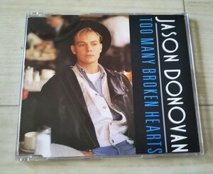 【PWL/ SAW】JASON DONOVAN ジェイソン・ドノヴァン　TOO MANY BROKEN HEARTS ブロークン・ハーツ　ドイツ廃盤マキシCDシングル〈全英1位〉