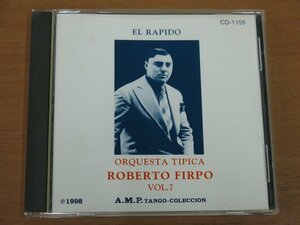 CD タンゴ ロベルト・フィルポ楽団 第7集 CD-1155 A.M.P. 中古品 ROBERTO FIRPO VOL.7