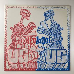 Recloose - Us Vs. Us