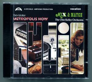 送料込/ Dick Walter ＋ Syd Dale & The Otto Keller Orchestra / Metropolis Now ＋ Mix and Match / ディック・ウォルター　Century City