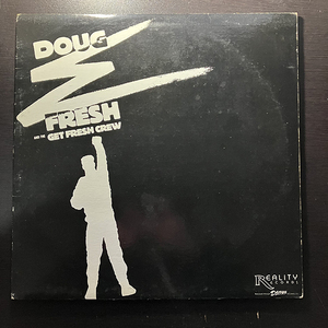 Doug E Fresh And The Get Fresh Crew / Keep Risin