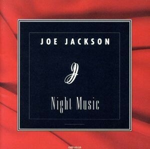 ナイト・ミュージック／ジョー・ジャクソン