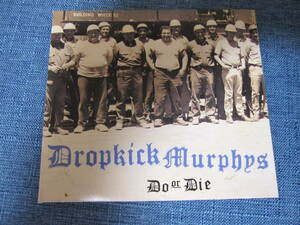 Dropkick Murphys / Do or Die 　輸入盤