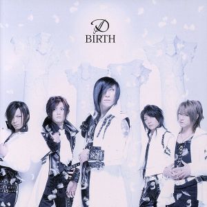 BIRTH(初回限定盤)/D