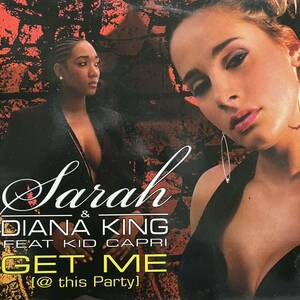 Sarah & Diana King ft. Kid Capri / Get Me@This Party Alex Grani Rmx Big Fish Reggaeton Vanni G Rihanna Pon De Replay 激似トラック