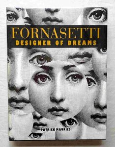 豪華 ピエロ・フォルナセッティ イタリア デザイン 洋書 Piero Fornasetti Designer of Dreams 家具 エットレ・ソットサス