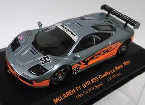 1/43 マクラーレン F1 GTR #59 1995 ルマン 予選カラー ミニカーファン特注 絶版品 送料込