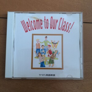 ヤマハ英語教室　教材　CD　Welcome to our class