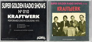 KRAFTWERK　クラフトワーク／SUPER GOLDEN RADIO SHOWS LIVE IN COLOGNE 1975 美品