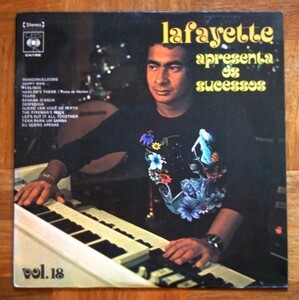 LAFAYETTE - APRESENTA OS SUCESSOS VOL.18（CBS）★★ ブラジル / BRAZIL / LOUNGE ORGAN JAZZ / FUNK / RARE GROOVE / レア グルーヴ