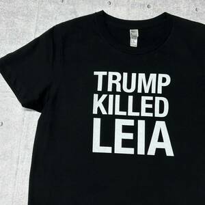 TRUMP KILLED LEIA Tシャツ アメリカンアパレル ボディ　　American Apparel アメアパ 半袖 ショートスリーブ クルーネック 玉10410