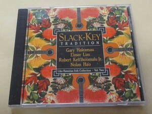 SLACK-KEY TRADITION CD Liko Hawaiian Folk Collection Vol. Two ハワイアン スラックキーギター Gary Haleamau Elmer Lim Robert