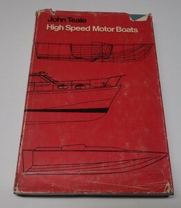●「Hight Speed Motor Boats」　Johon Teale