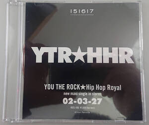 Hip Hop Royal / YOU THE ROCK★　店頭用プロモーションCD