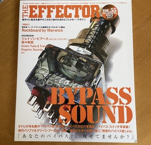 ★ THE EFFECTOR BOOK Vol.55 特集 BYPASS SOUND バイパスサウンド エフェクターブック 匿名配送可