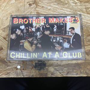 シ HIPHOP,R&B BROTHER MAKES 3 - CHILLIN