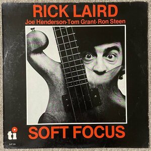 Rick Laird - Soft Focus - Timeless ■ Joe Henderson Tom Grant