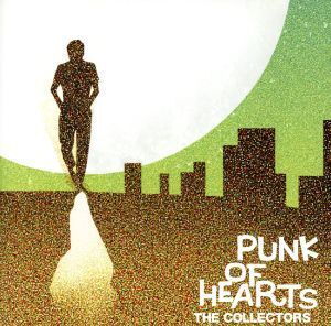 PUNK OF HEARTS/THE COLLECTORS