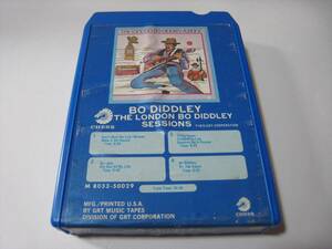 【8トラックテープ】 BO DIDDLEY / THE LONDON BO DIDDLEY SESSIONS US版 ボ・ディドリー ザ・ロンドン・ボ・ディドリー・セッションズ