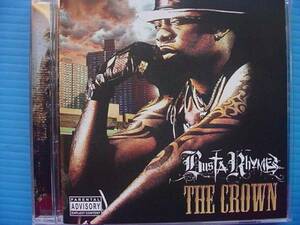 BUSTA RHYMES / THE CROWN