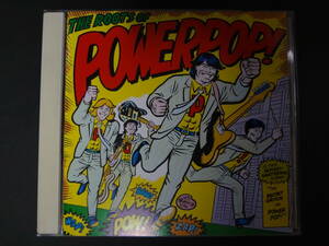 V.A THE ROOTS OF POWERPOP! 国内 CD パワーポップ ガレージロック bomp! real kids plimsouls flamin