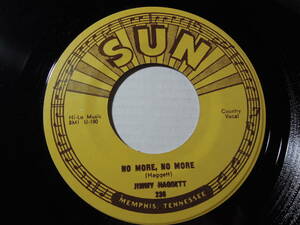 Jimmy Haggett・No More, No More / They Call Our Love A Sin　US 7”　Sun Repro 45