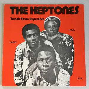 The Heptones / Trench Town Experience　[Trench Town - TTLP 0044]