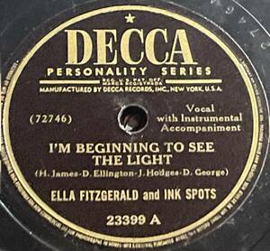 DECCA Records ELLA FITZGERALD and INK SPOTS ・ I’M BEGINNING TO SEE THE LIGHT / THAT