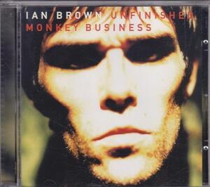 イアン・ブラウン IAN BROWN - UNFINISHED MONKEY BUSINESS /EU盤/中古CD!! 商品管理番号：43413//