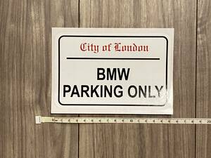 BMW PARKING ONLY 駐車場 ステッカー