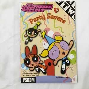 zaa-390★Party Savers (Powerpuff Girls Chapter Book) (英語) ペーパーバック 2001/4/1
