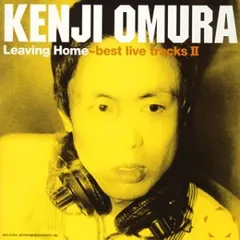 (CD)Leaving Home best live tracks II／大村憲司、大貫妙子