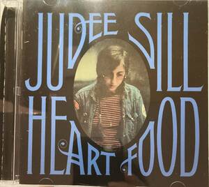 ジュディ・シル（Judee Sill）「ハート・フード（Heart Food）」CD