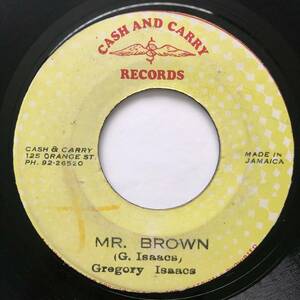 試聴 / GREGORY ISAACS / MR. BROWN /CASH&CARRY/reggae/オリジナル盤/